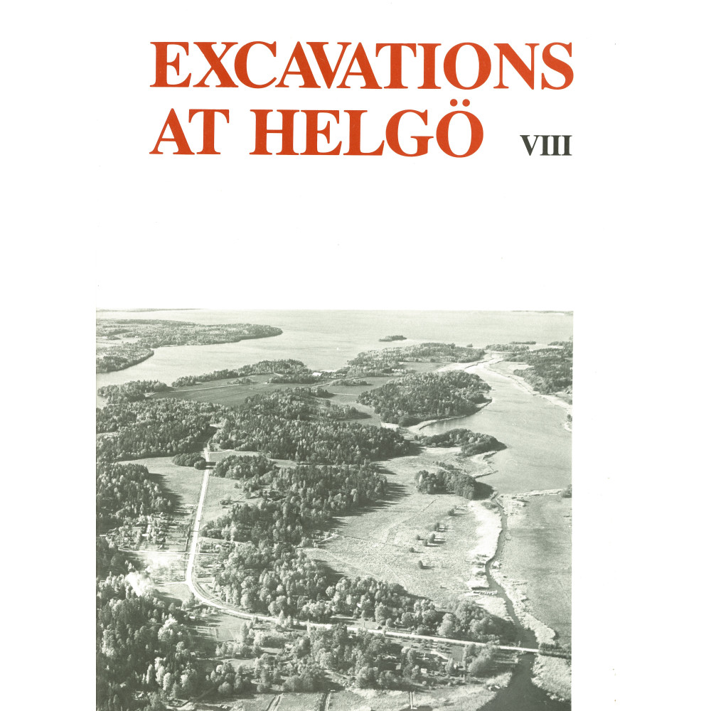 Produktbild för Excavations at Helgö VIII : The Ancient Monument (häftad)
