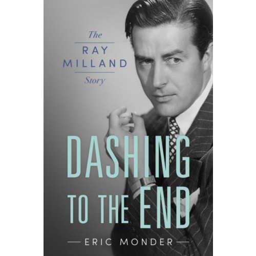 University Press of Mississippi Dashing to the End (inbunden, eng)