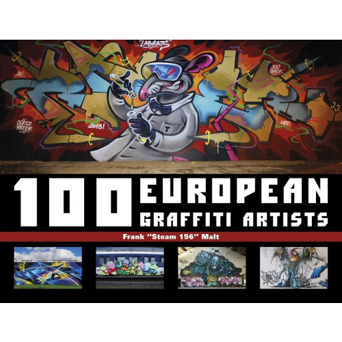 Frank Malt 100 european graffiti artists (inbunden, eng)