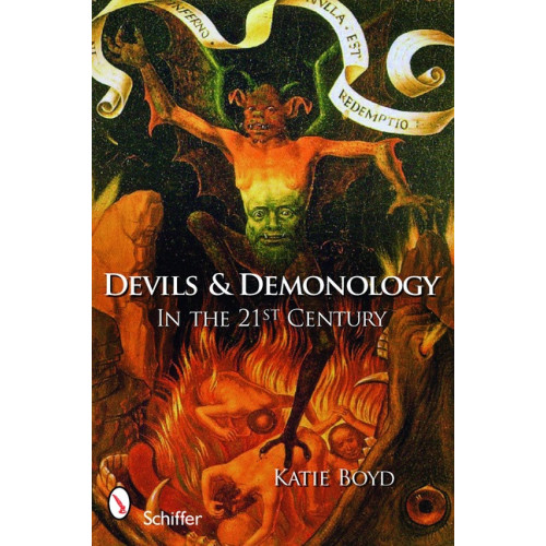 Katie Boyd Devils and demonology - in the 21st century (häftad, eng)