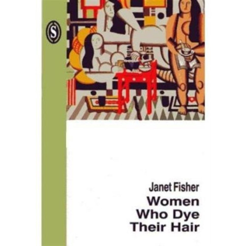 Smith|Doorstop Books Women Who Dye Their Hair (häftad, eng)