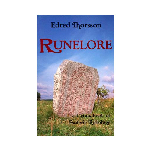 Edred (edred Thorsson) Thorsson Runelore - the magic, history, and hidden codes of the runes (häftad, eng)