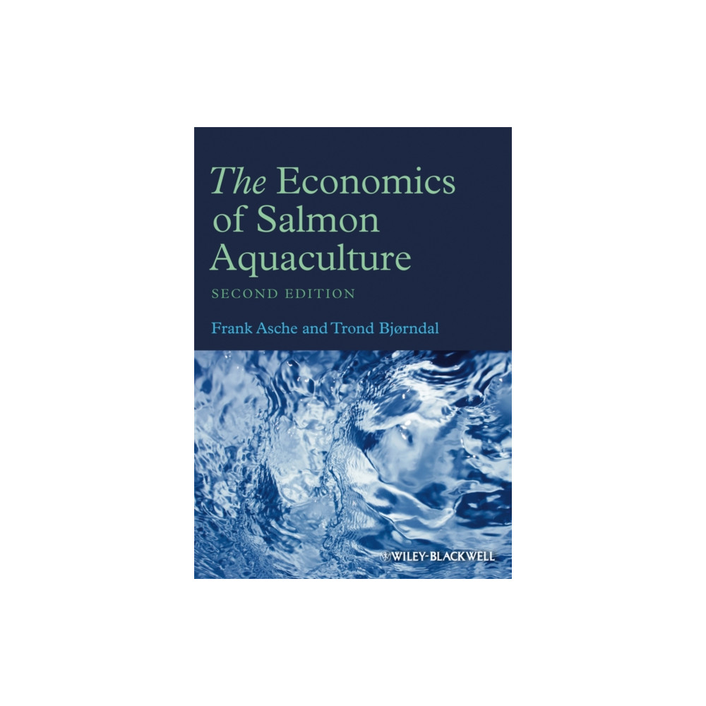 Produktbild för The Economics of Salmon Aquaculture (inbunden, eng)