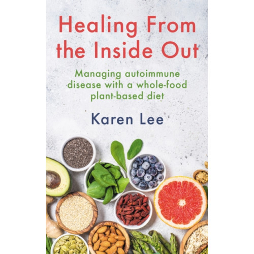 Hammersmith Health Books Healing from the Inside Out (häftad, eng)