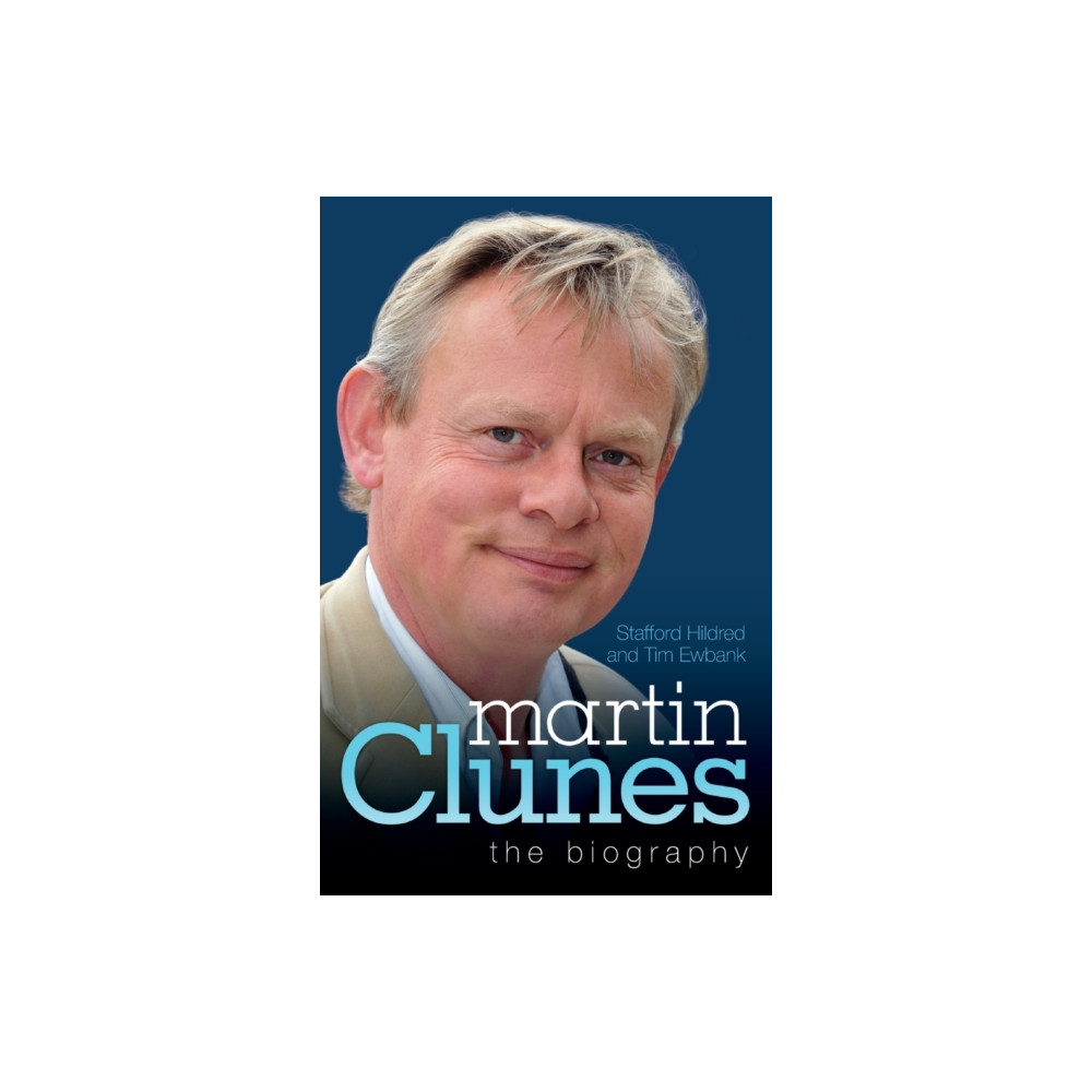 Produktbild för Martin Clunes - The Biography (häftad, eng)