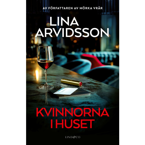 Lina Arvidsson Kvinnorna i huset (inbunden)