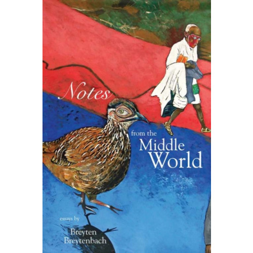 Haymarket Books Notes From The Middle World (häftad, eng)