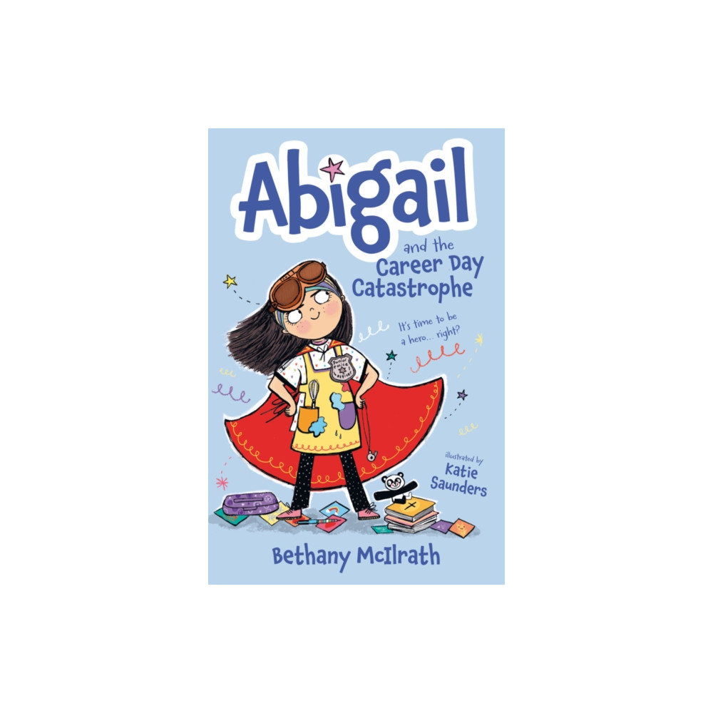 Produktbild för Abigail and the Career Day Catastrophe (häftad, eng)