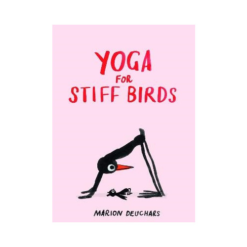 Marion Deuchars Yoga for Stiff Birds (inbunden, eng)