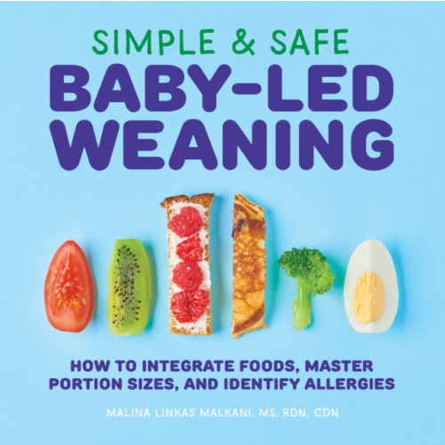 Callisto Media Inc. Simple & Safe Baby-Led Weaning (häftad, eng)
