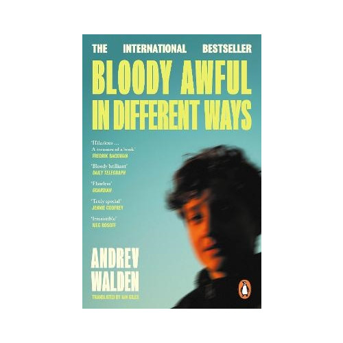 Andrev Walden Bloody Awful in Different Ways (pocket, eng)