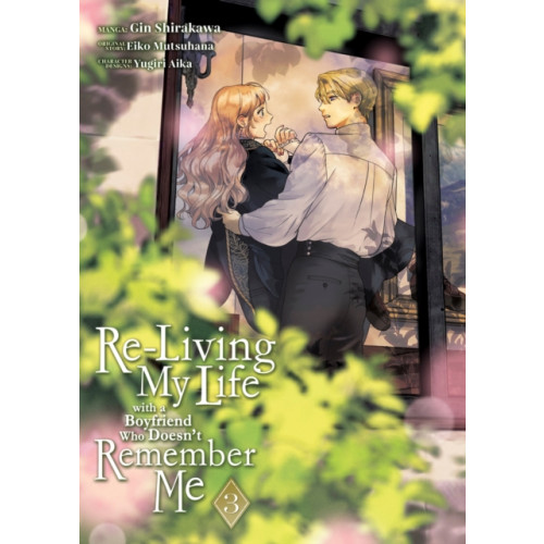 Seven Seas Entertainment, LLC Re-Living My Life with a Boyfriend Who Doesn't Remember Me (Manga) Vol. 3 (häftad, eng)