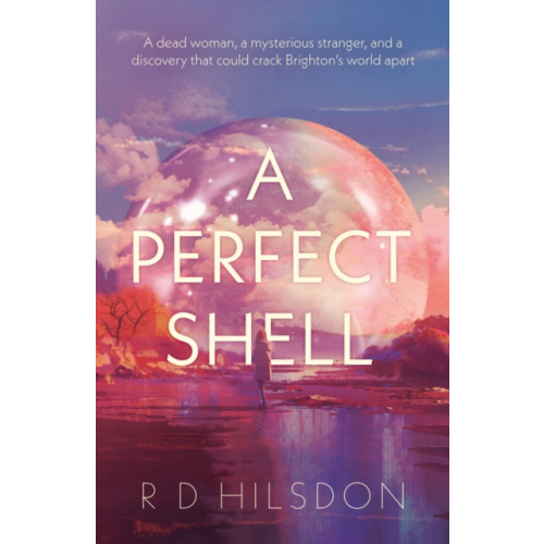 Troubador Publishing A Perfect Shell (häftad, eng)