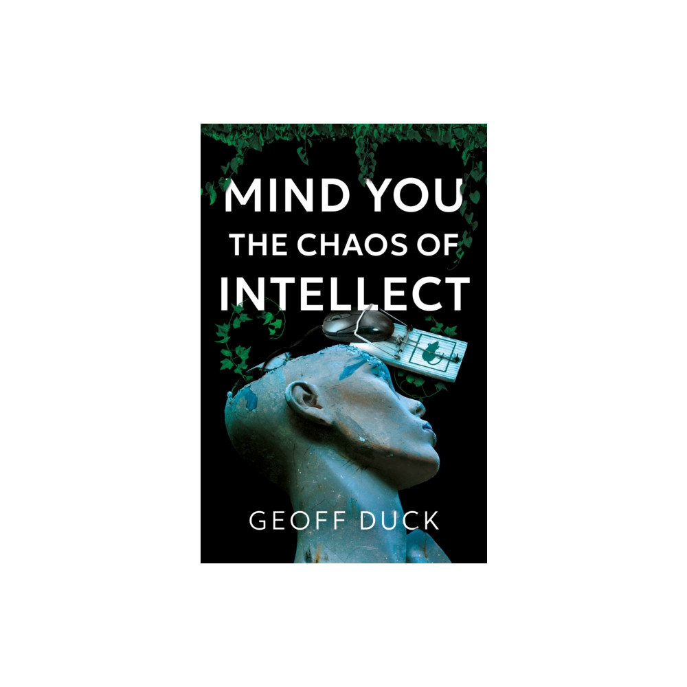 Produktbild för Mind You the Chaos of Intellect (häftad, eng)