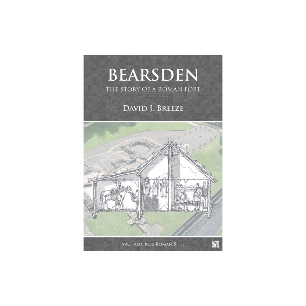 Produktbild för Bearsden: The Story of a Roman Fort (häftad, eng)