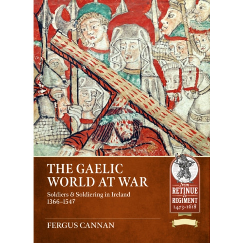 Helion & Company The Gaelic World at War (häftad, eng)