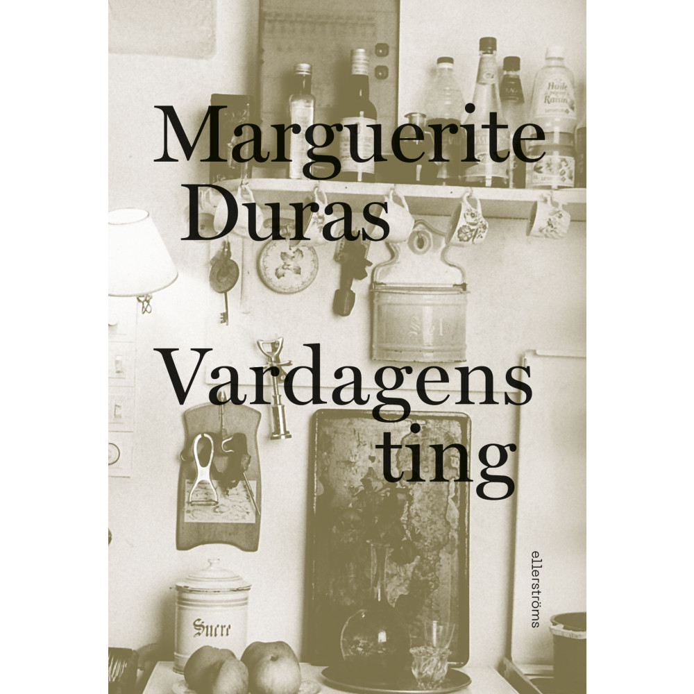 Produktbild för Vardagens ting : Marguerite Duras talar med Jérôme Beaujour (bok, danskt band)