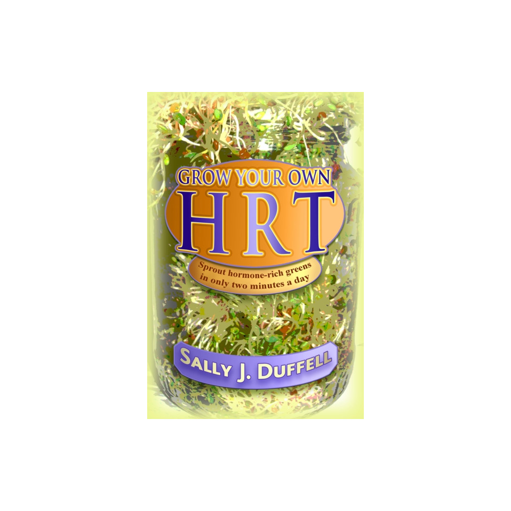 Produktbild för Grow Your Own HRT (häftad, eng)