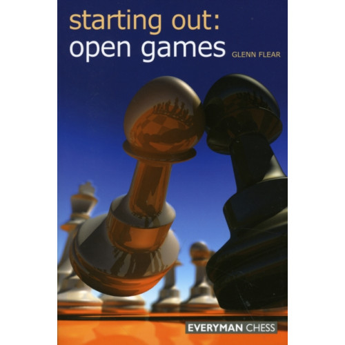 Everyman Chess Starting Out: Open Games (häftad, eng)