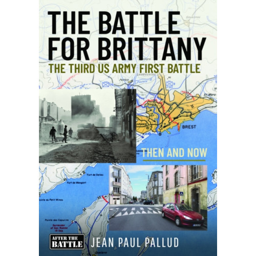 Pen & Sword Books Ltd The Battle for Brittany (inbunden, eng)