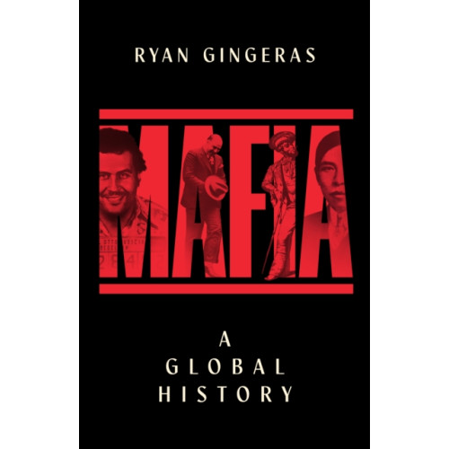 Simon & Schuster Ltd Mafia: A Global History (inbunden, eng)