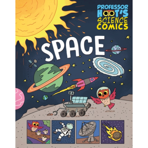 Hachette Children's Group Professor Hoot's Science Comics: Space (häftad, eng)