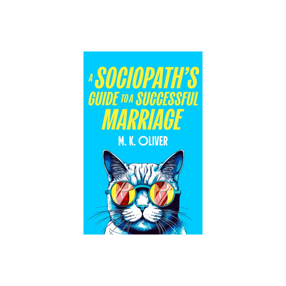Produktbild för A Sociopath’s Guide to a Successful Marriage (inbunden, eng)