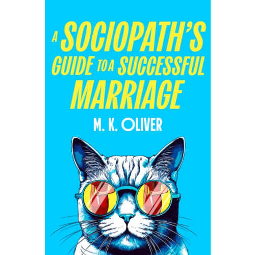 HarperCollins Publishers A Sociopath’s Guide to a Successful Marriage (inbunden, eng)