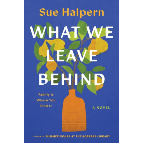 Harpercollins publishers inc What We Leave Behind (häftad, eng)
