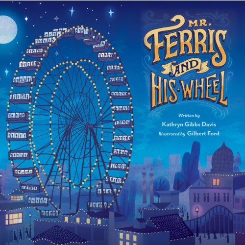 Harpercollins publishers inc Mr. Ferris and His Wheel (häftad, eng)
