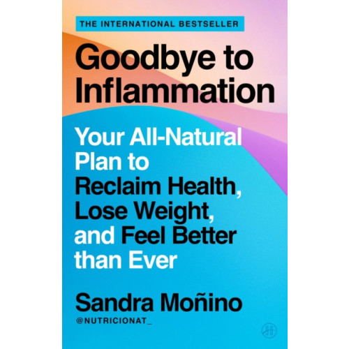 Harpercollins publishers inc Goodbye to Inflammation (häftad, eng)