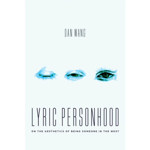 The university of chicago press Lyric Personhood (häftad, eng)