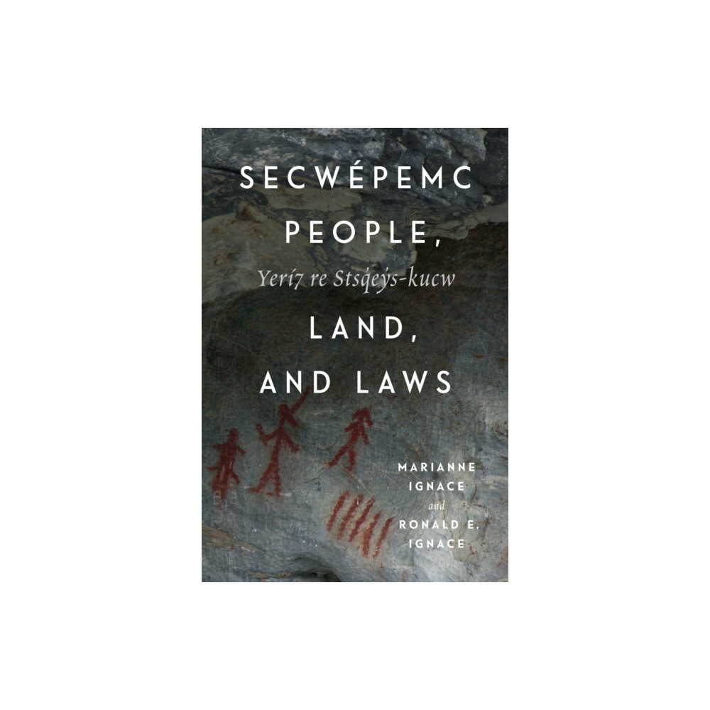 Produktbild för Secwepemc People, Land, and Laws (häftad, eng)