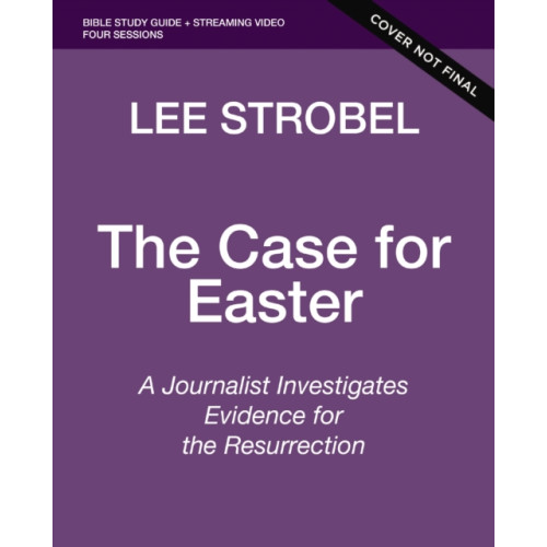 HarperChristian Resources The Case for Easter Bible Study Guide + Streaming Video, Updated Edition (häftad, eng)