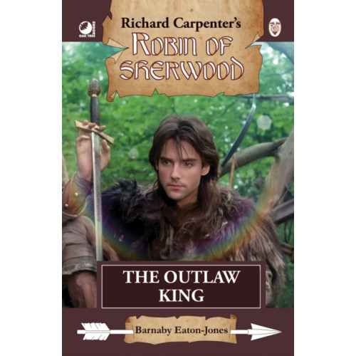 Andrews UK Limited Robin of Sherwood - The Outlaw King (inbunden, eng)