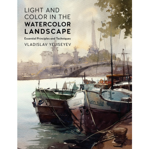 Quarto Publishing Group USA Inc Light and Color in the Watercolor Landscape (häftad, eng)