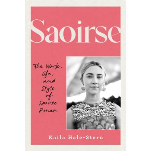Quarto Publishing Group USA Inc Saoirse (inbunden, eng)