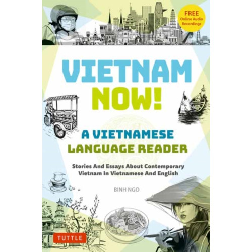 Tuttle Publishing Vietnam Now! A Vietnamese Language Reader (häftad, eng)