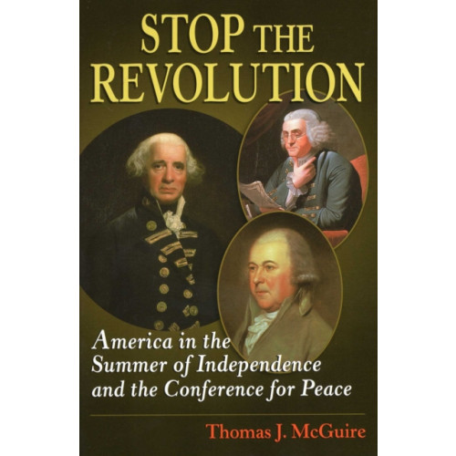 Stackpole Books Stop the Revolution (häftad, eng)