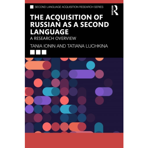 Taylor & francis ltd The Acquisition of Russian as a Second Language (häftad, eng)