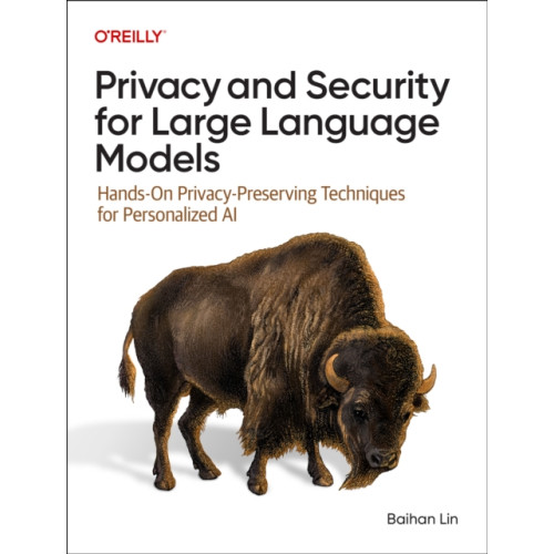 O'Reilly Media Privacy and Security for Large Language Models (häftad, eng)
