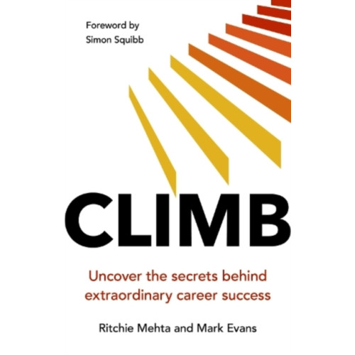Pearson Education Limited Climb: Uncover the secrets behind extraordinary career success (häftad, eng)