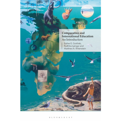 Bloomsbury Publishing PLC Comparative and International Education (häftad, eng)