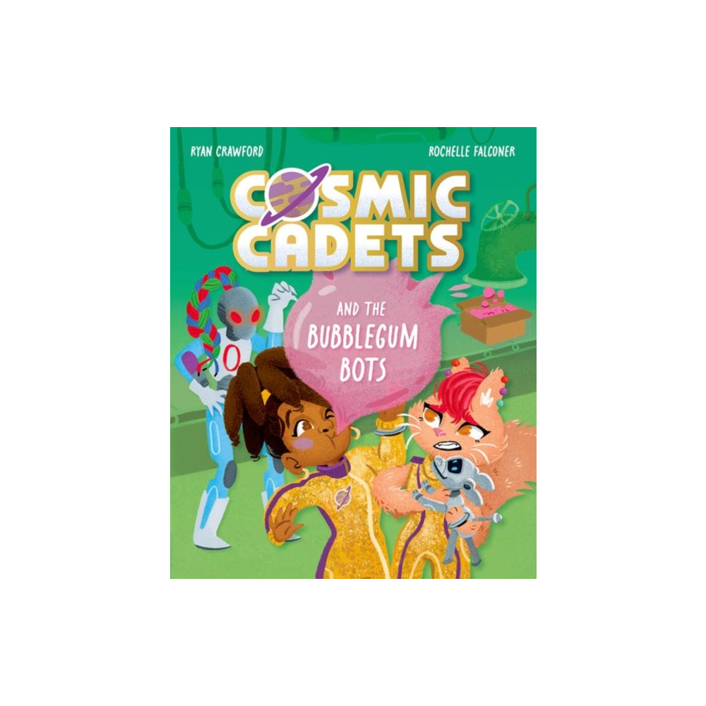 Produktbild för Cosmic Cadets and the Bubblegum Bots (häftad, eng)