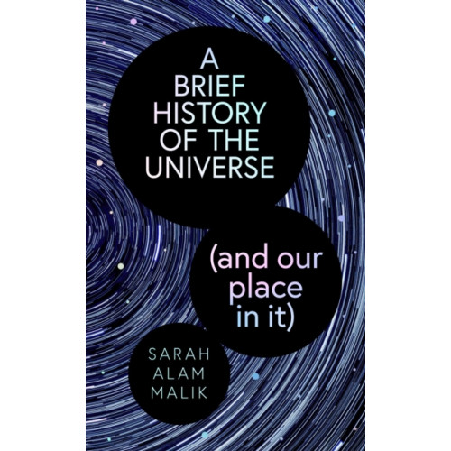 Simon & Schuster Ltd A Brief History of the Universe (and our place in it) (inbunden, eng)