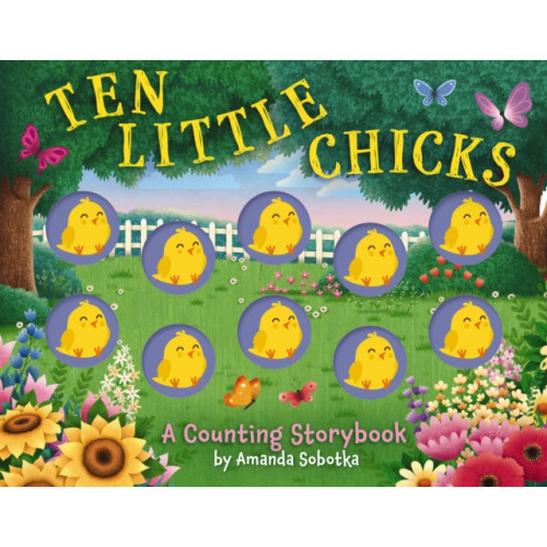 HarperCollins Focus Ten Little Chicks (bok, board book, eng)