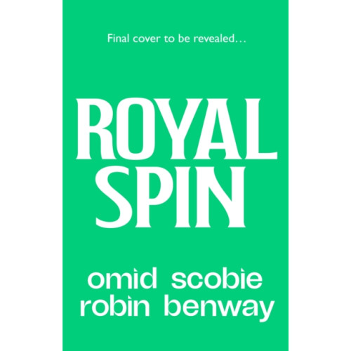 Little, Brown Book Group Royal Spin (inbunden, eng)