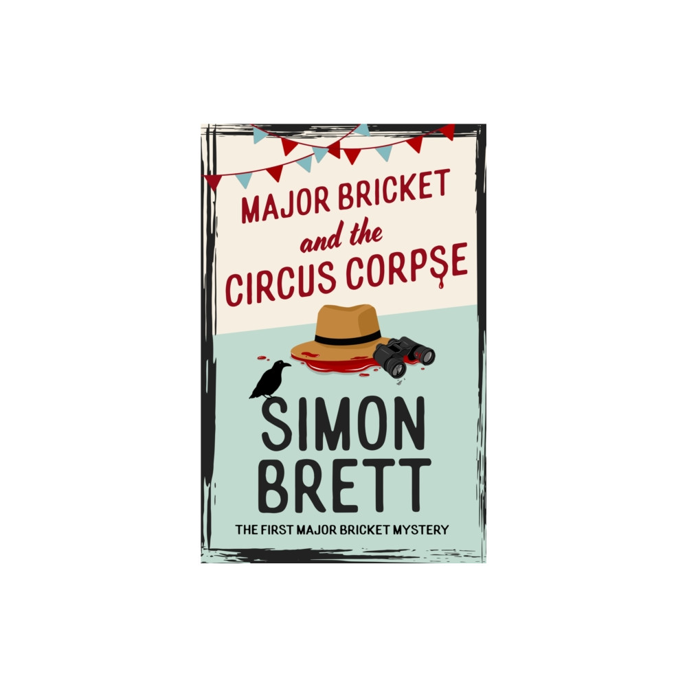 Produktbild för Major Bricket and the Circus Corpse (häftad, eng)