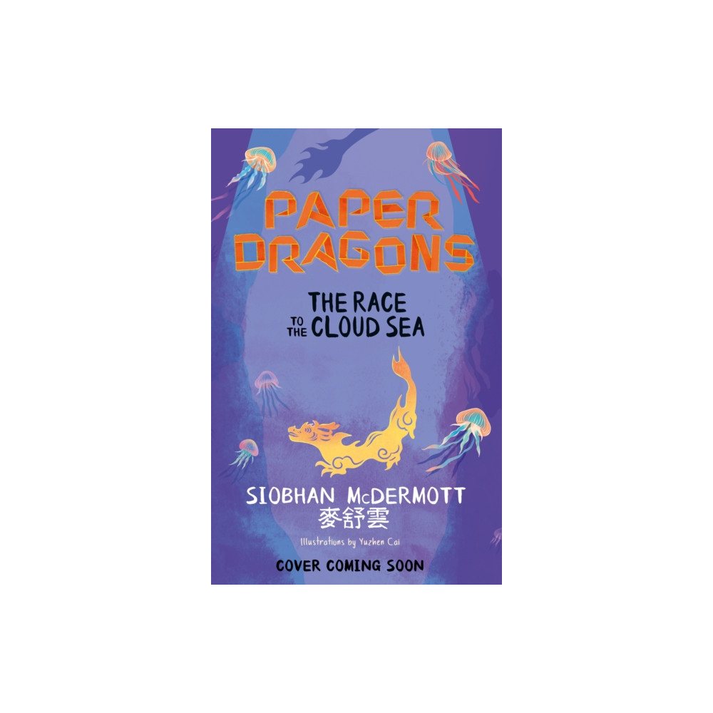 Produktbild för Paper Dragons: The Race to the Cloud Sea (häftad, eng)