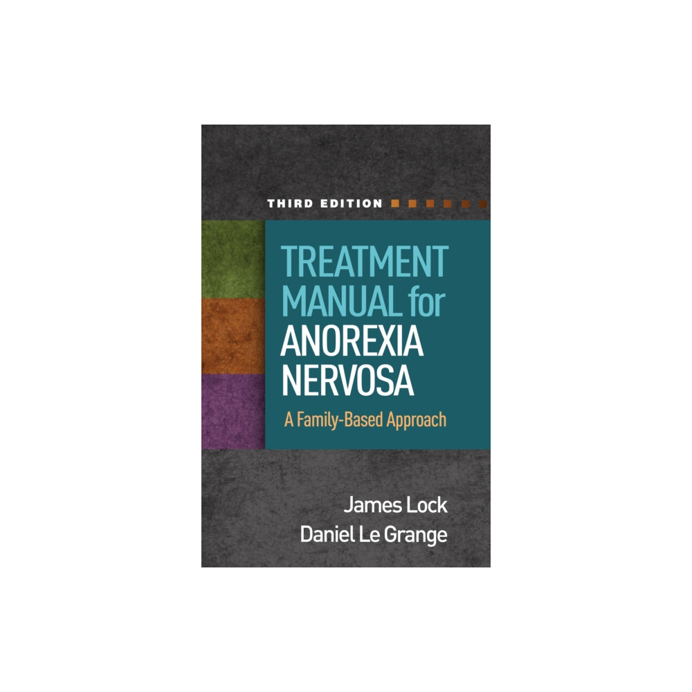 Produktbild för Treatment Manual for Anorexia Nervosa, Third Edition (häftad, eng)